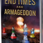 The End Times and Armageddon - Autographed Hardcover