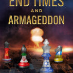 The End Times and Armageddon - Paperback